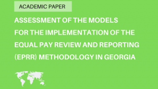 Assessment of the Models for the Implementation of the Equal Pay Review and Reporting (EPRR) Methodology in Georgia